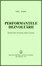Performantele dezvoltarii, Semnificatiile binomului stiinta-economie </b><br>Editura Stiintifica si Enciclopedica Bucuresti 