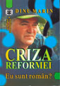 Criza reformei, Eu sunt roman? 